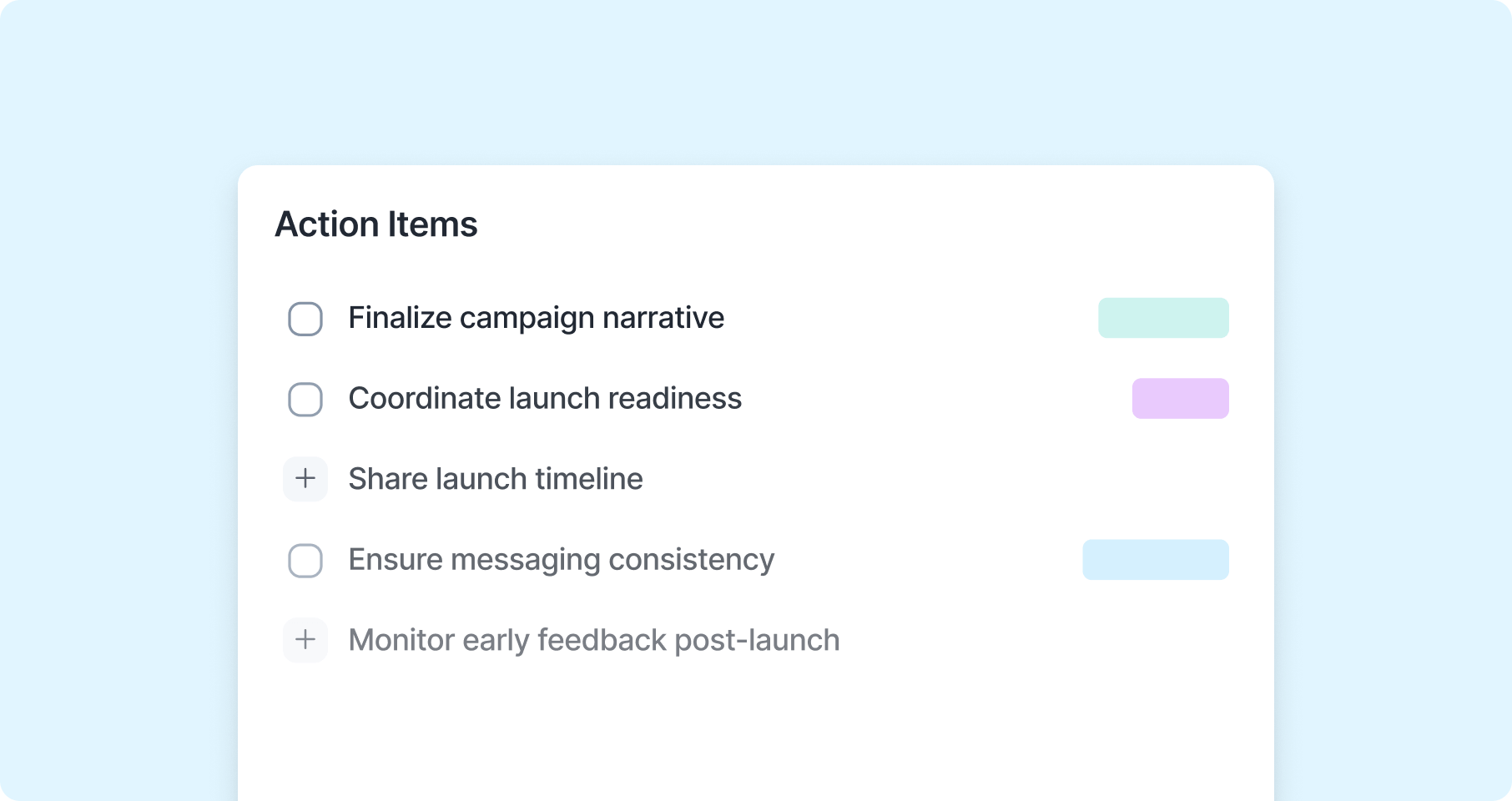 A list of action items from a meeting, some already created as tasks and some with a plus button to create them.